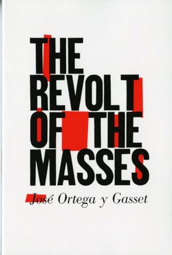 Imagen de archivo de The Revolt of the Masses a la venta por SecondSale