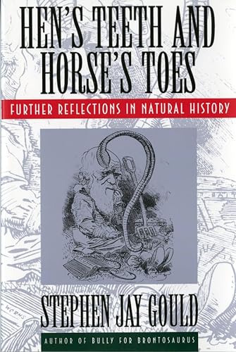 Beispielbild fr Hen's Teeth and Horse's Toes: Further Reflections in Natural History zum Verkauf von SecondSale