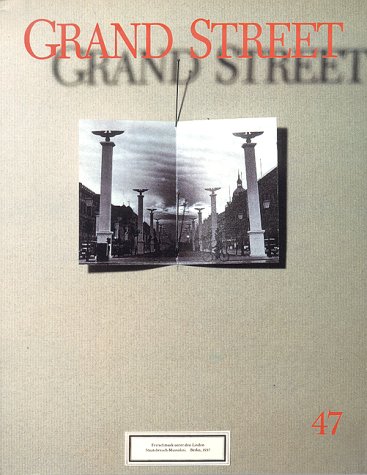 Imagen de archivo de Grand Street 47 a la venta por The Second Reader Bookshop