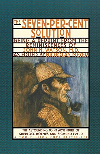 9780393311198: The Seven-Per-Cent Solution: Being a Reprint from the Reminiscences of John H. Watson, M.D. (Norton Paperback): 0