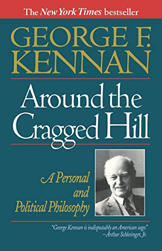 9780393311457: Around The Cragged Hill: A Personal And Political Philosophy