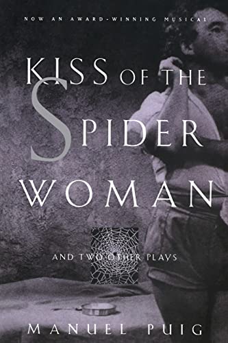 Beispielbild fr Kiss of the Spider Woman and Two Other Plays zum Verkauf von Better World Books