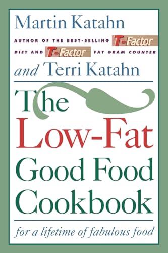Beispielbild fr The Low-Fat Good Food Cookbook: For a Lifetime of Fabulous Food zum Verkauf von Great Expectations Rare Books