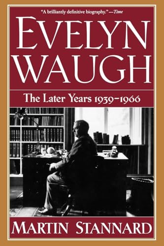 Imagen de archivo de Evelyn Waugh: The Later Years 1939-1966 a la venta por HPB-Ruby