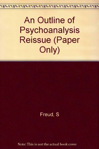 Imagen de archivo de An Outline of Psychoanalysis Reissue a la venta por Alien Bindings