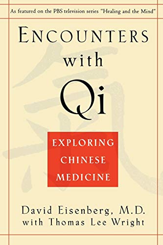 Beispielbild fr Encounters with Qi: Exploring Chinese Medicine zum Verkauf von SecondSale