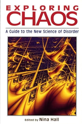 Imagen de archivo de Exploring Chaos: A Guide to the New Science of Disorder a la venta por Wonder Book