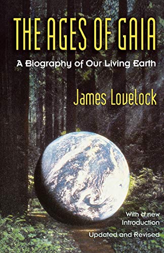 Stock image for The Ages of Gaia: A Biography of Our Living Earth (Commonwealth Fund Book Program) for sale by Off The Shelf
