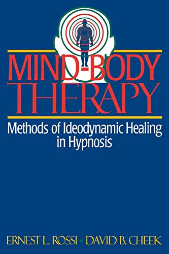 Beispielbild fr Mind-Body Therapy: Methods of Ideodynamic Healing in Hypnosis zum Verkauf von HPB-Ruby