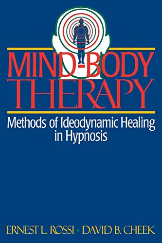 9780393312478: Mind-Body Therapy: Methods of Ideodynamic Healing in Hypnosis