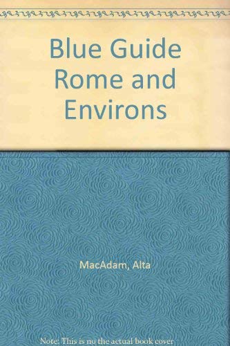 Imagen de archivo de Blue Guide Rome and Environs a la venta por Half Price Books Inc.