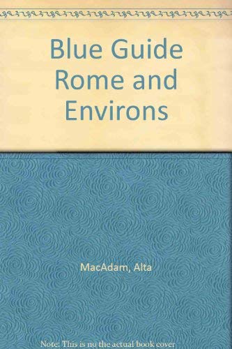 Stock image for Blue Guide Rome and Environs for sale by Ergodebooks