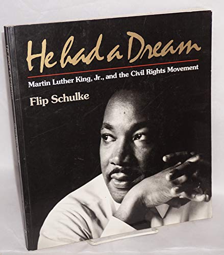 9780393312645: He Had a Dream: Martin Luther King, Jr. and the Civil Rights Movement