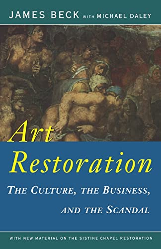 Stock image for Art Restoration: The Culture, the Business, and the Scandal for sale by Wonder Book
