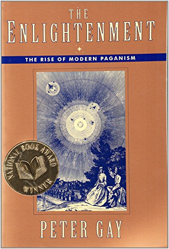 9780393313024: The Enlightenment: The Rise of Modern Paganism