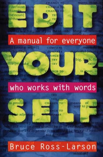 Beispielbild fr Edit Yourself: A Manual for Everyone Who Works with Words zum Verkauf von SecondSale