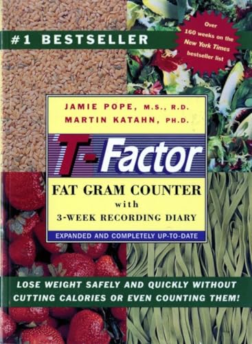 9780393313314: The T-Factor Fat Gram Counter: Completely Up-To-Date With 3-Week Recording Diary