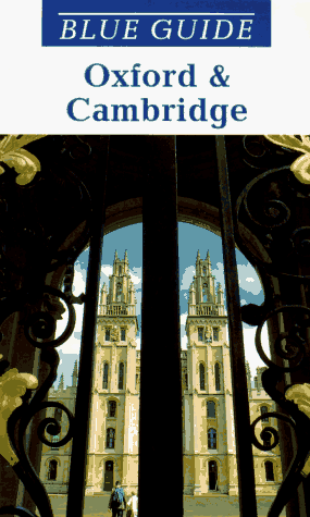 Stock image for Blue Guide Oxford and Cambridge (4th ed) for sale by HPB-Ruby