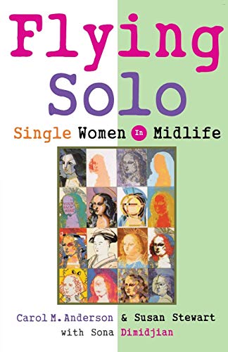 9780393313475: Flying Solo: Single Women in Midlife