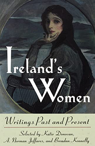 Beispielbild fr Ireland's Women : Writings Past and Present zum Verkauf von Better World Books