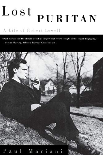 Beispielbild fr Lost Puritan : A Life of Robert Lowell zum Verkauf von Better World Books: West