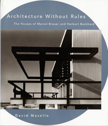 Architecture Without Rules: The Houses of Marcel Breuer and Herbert Beckhard