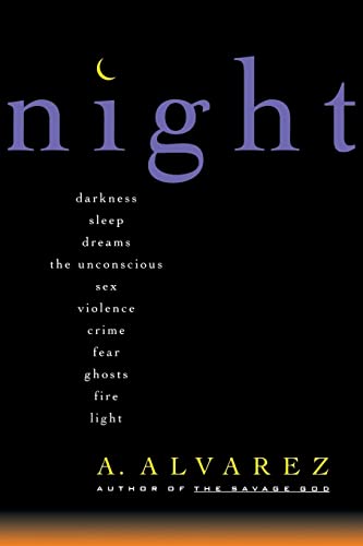 Stock image for Night: An Exploration of Night Life, Night Language, Sleep and Dreams for sale by THE SAINT BOOKSTORE