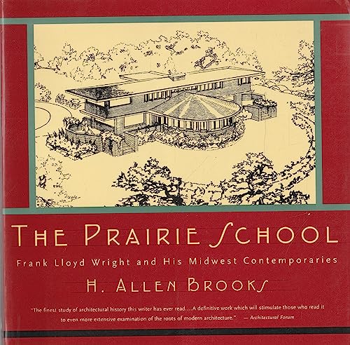 9780393314397: The Prairie School: Frank Lloyd Wright and His Midwest Contemporaries