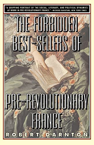 Beispielbild fr The Forbidden Best-Sellers of Pre-Revolutionary France zum Verkauf von ZBK Books