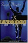 Imagen de archivo de The X Factor: A Quest for Excellence a la venta por More Than Words