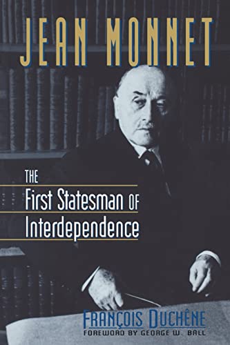 9780393314908: Jean Monnet: The First Statesman of Interdependence