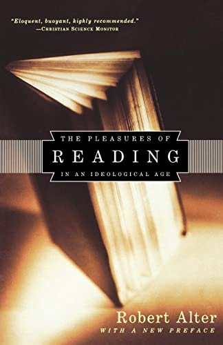 Beispielbild fr Pleasures of Reading in an Ideological Age zum Verkauf von SecondSale