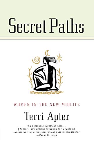 Beispielbild fr Secret Paths: Women in the New Midlife zum Verkauf von Priceless Books