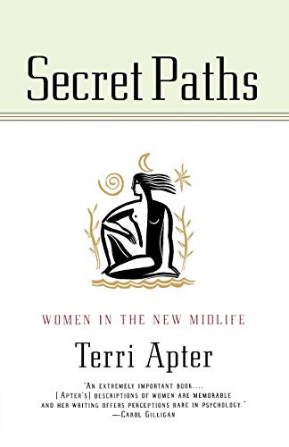 9780393315004: Secret Paths: Women in the New Midlife