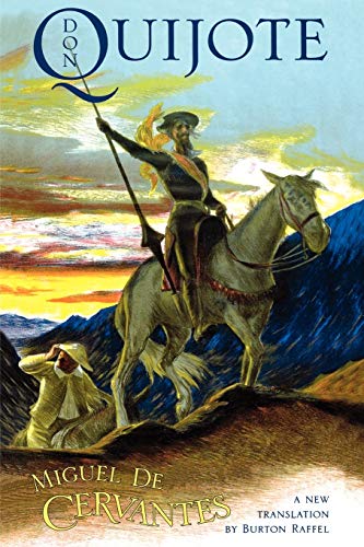 9780393315097: Don Quijote: A new translation by Burton Raffel: The History of That Ingenious Gentleman, Don Quijote de La Mancha