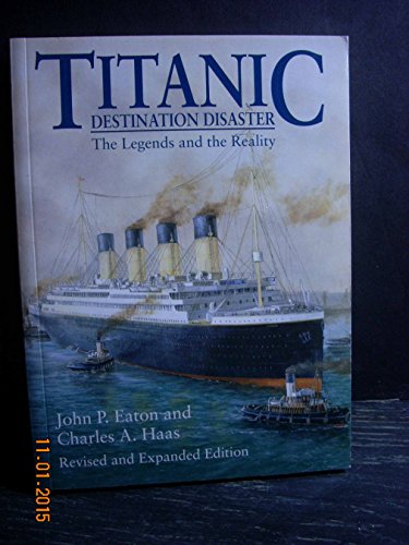 Imagen de archivo de Titanic : Destination Disaster a la venta por Better World Books: West