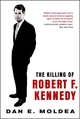 9780393315349: The Killing of Robert F Kennedy – An Investigation of Motive, Means, & Opportunity (Paper)