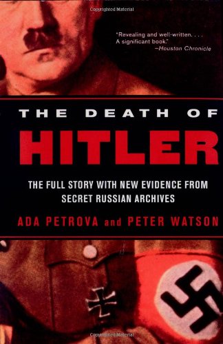 Stock image for The Death of Hitler: The Full Story with New Evidence from Secret Russian Archives for sale by Open Books