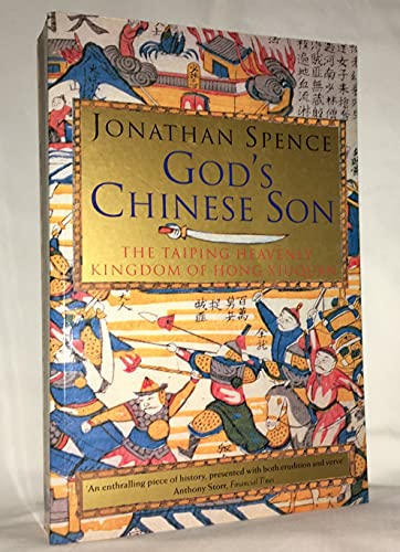 Beispielbild fr God's Chinese Son: The Taiping Heavenly Kingdom of Hong Xiuquan zum Verkauf von SecondSale