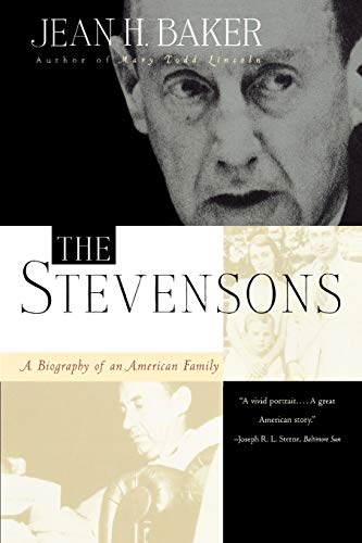 The Stevensons: A Biography of an American Family (9780393315981) by Baker, Jean Harvey