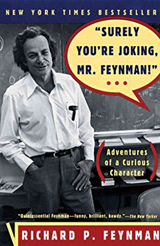 Beispielbild für Surely You're Joking, Mr. Feynman! (Adventures of a Curious Character) zum Verkauf von SecondSale