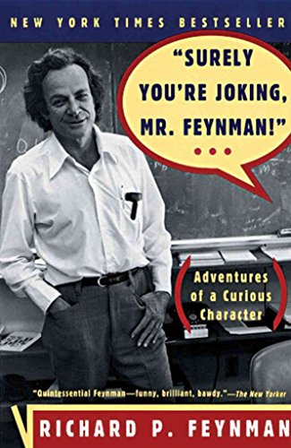 Stock image for Surely You're Joking, Mr. Feynman! (Adventures of a Curious Character) for sale by GridFreed