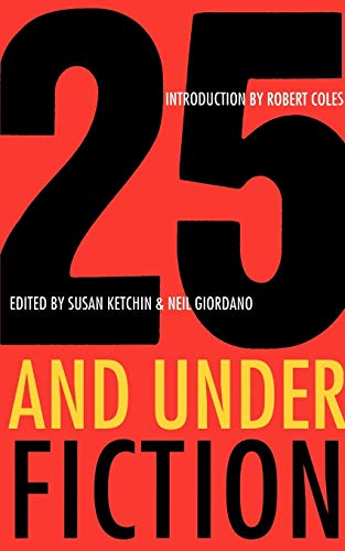 9780393316100: 25 And Under/Fiction