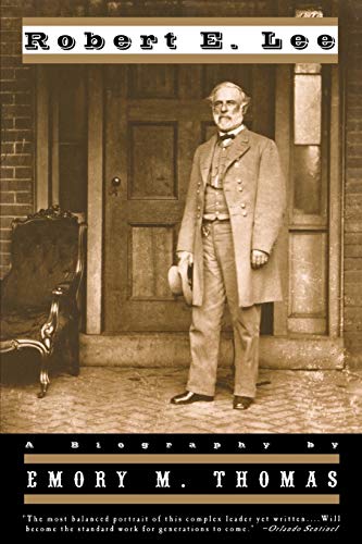 Robert E. Lee: A Biography (9780393316315) by Thomas, Emory M.