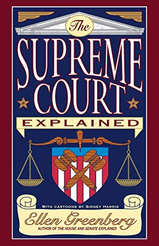 Imagen de archivo de The Supreme Court Explained a la venta por Crotchety Rancher's Books