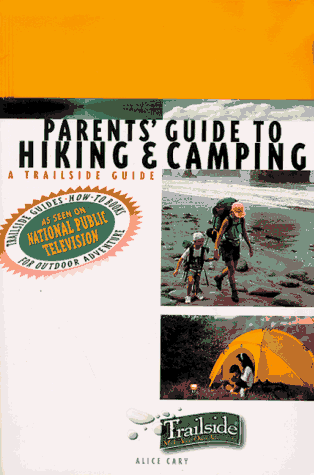 9780393316520: A Trailside Guide: Parents' Guide to Hiking and Camping (Trailside Guides)