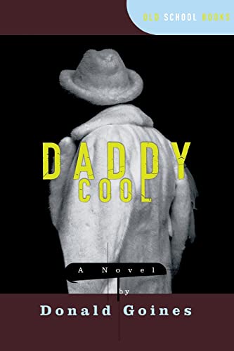 9780393316643: Daddy Cool: A Novel (Old School Books)