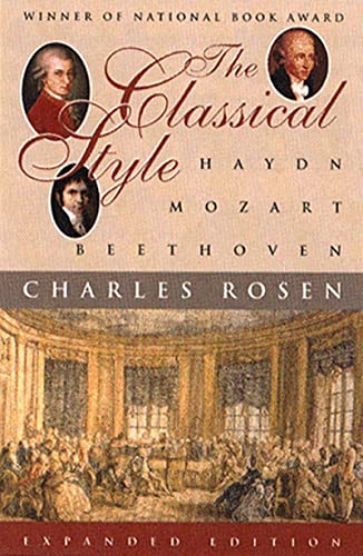 Stock image for The Classical Style: Haydn, Mozart, Beethoven for sale by Goodwill Books