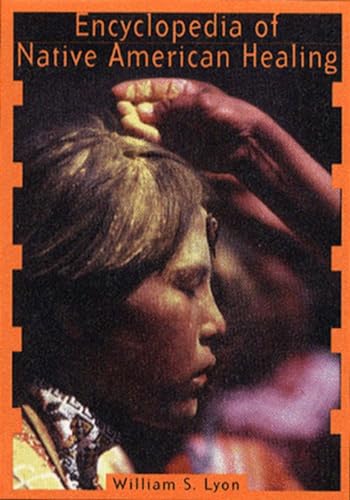 Stock image for Encyclopedia of Native American Healing (Healing Arts) for sale by HPB Inc.