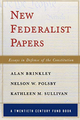 Beispielbild fr New Federalist Papers : Essays in Defense of the Constitution zum Verkauf von Better World Books